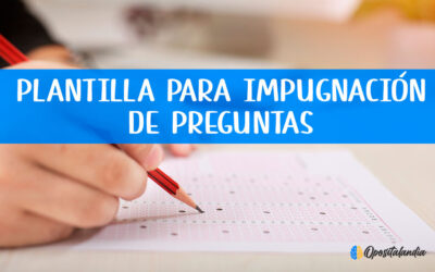 Plantilla para impugnación de preguntas de oposición